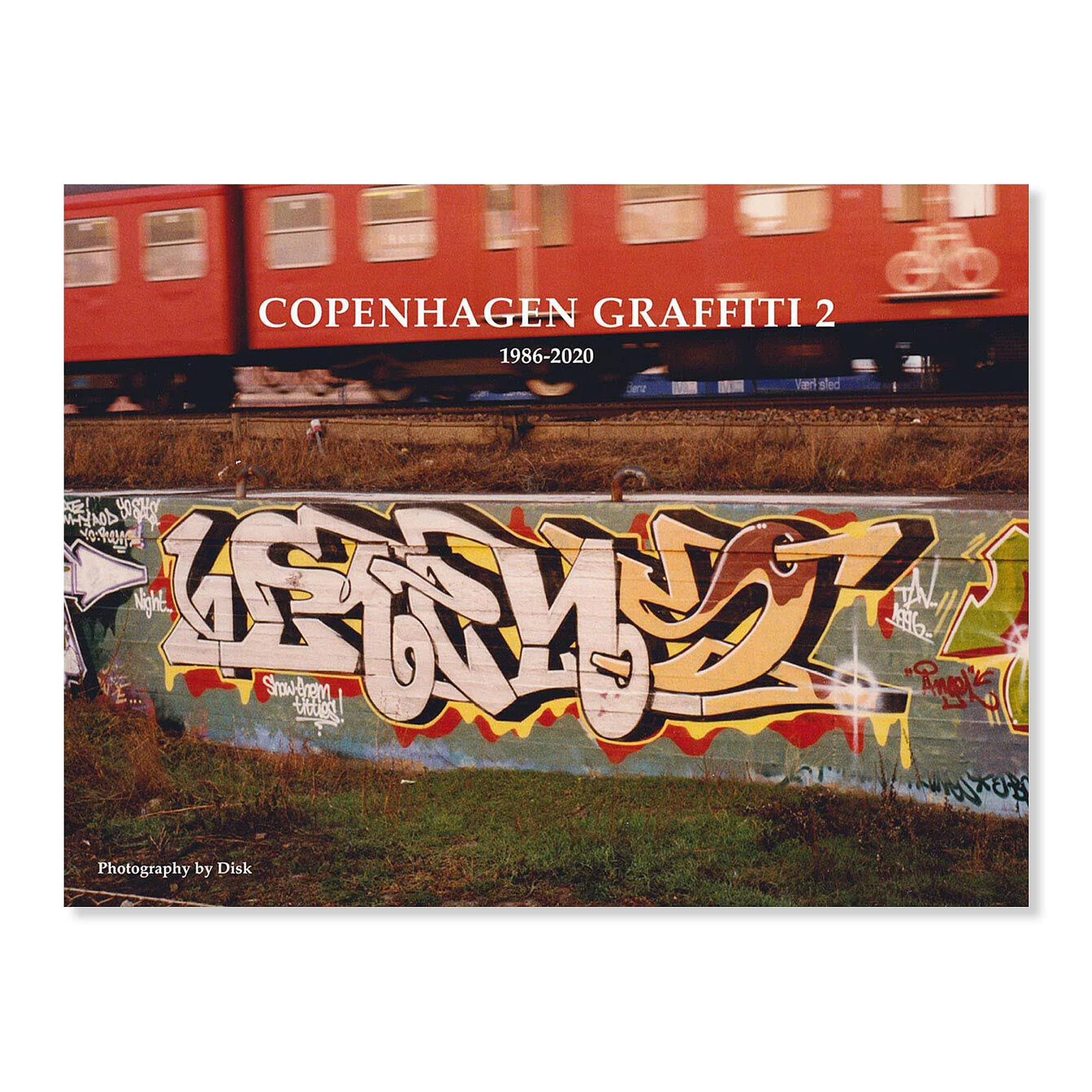 Copenhagen Graffiti II 1986 - 2020
