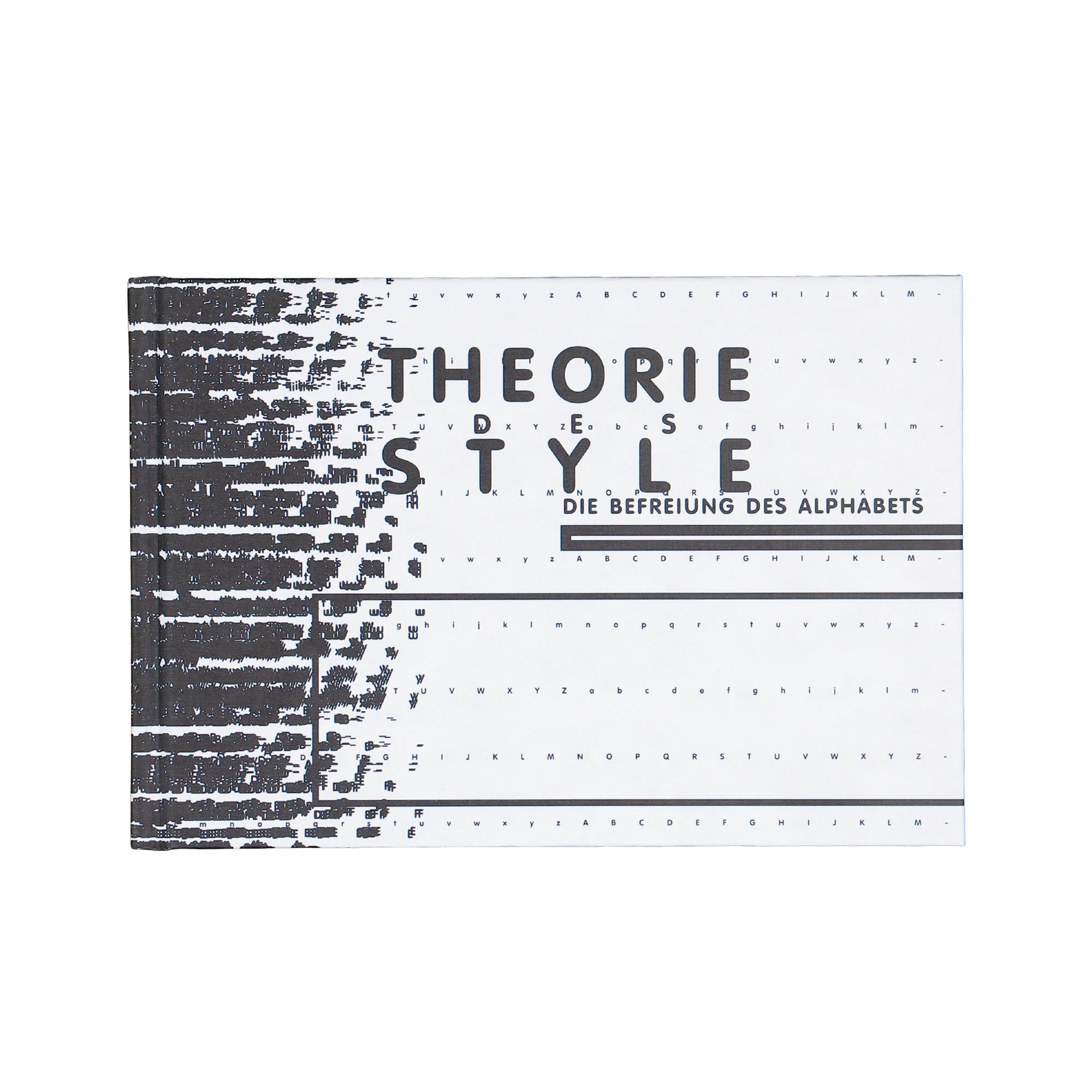 Theorie des Style: Die Befreiung des Alphabets