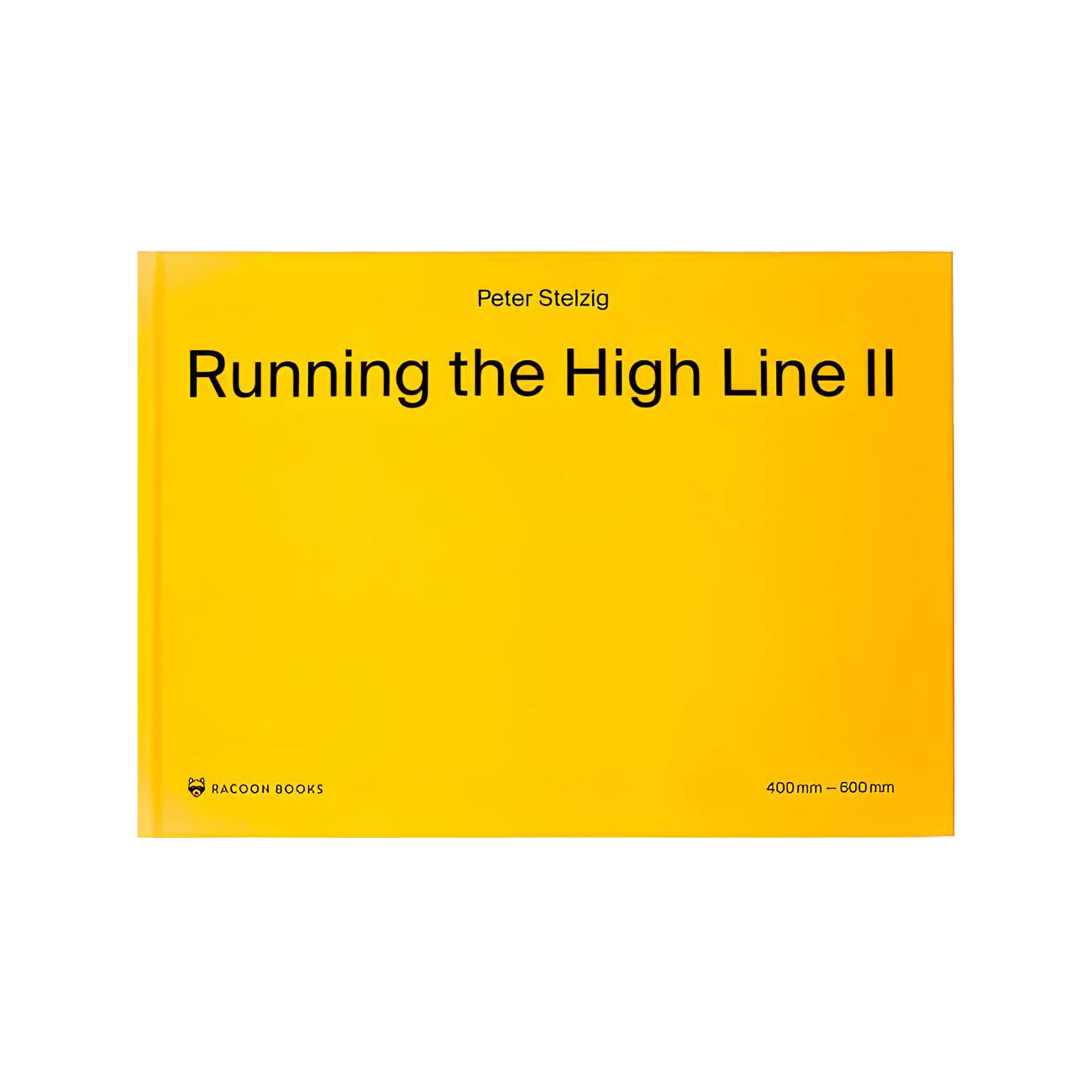 Peter Stelzig - Running The High Line II